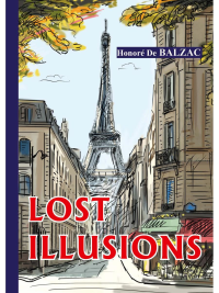 Lost Illusions = Утраченные иллюзии: роман на англ.яз. Balzac H.de