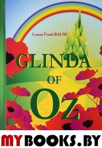 Баум Л.Ф. Glinda of Oz