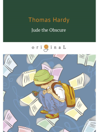 Jude the Obscure = Джуд незаметный: на англ.яз. Hardy T.