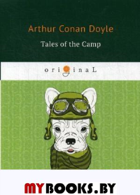 Tales of the Camp. Дойл А.К.