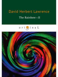 The Rainbow 2 = Радуга 2: на англ.яз. Lawrence D.H.