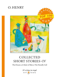 Collected Short Stories IV. О.Генри