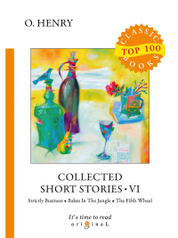 Collected Short Stories VI. О.Генри