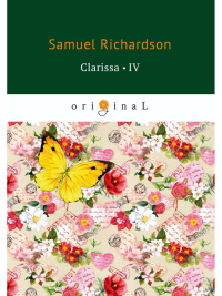 Clarissa 4 = Кларисса 4: на англ.яз. Richardson S.