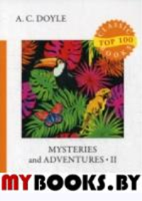Mysteries and Adventures II. Дойл А.К.