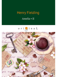 Fielding H.. Amelia 2 = Амелия 2: на англ.яз