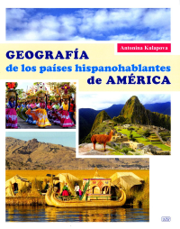 География испаноговорящих стран Америки: Учебное пособие = Geografia de los hispanohablantes de America