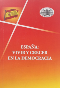 Испания: жить и расти при демократии (на исп. языке) // Espana: vivir y crecer en la democracia. Яковлев П. (под ред.) // Petr Yakovlev, Violetta Tayar, Eleonora Ermolieva (Ред.)