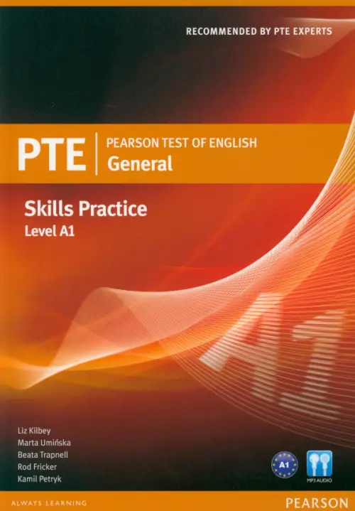 Pearson Test of English. General. Skills Practice. Level A1. Students' Book + audio online. Kilbey Liz