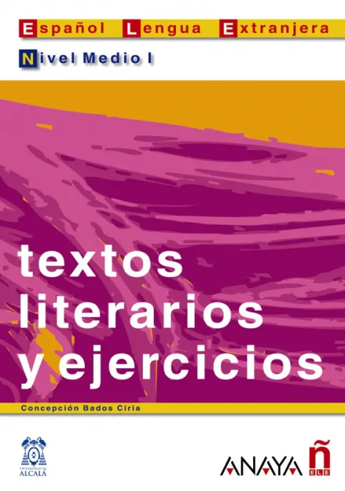 Textos literarios y ejercicios. Nivel medio I.