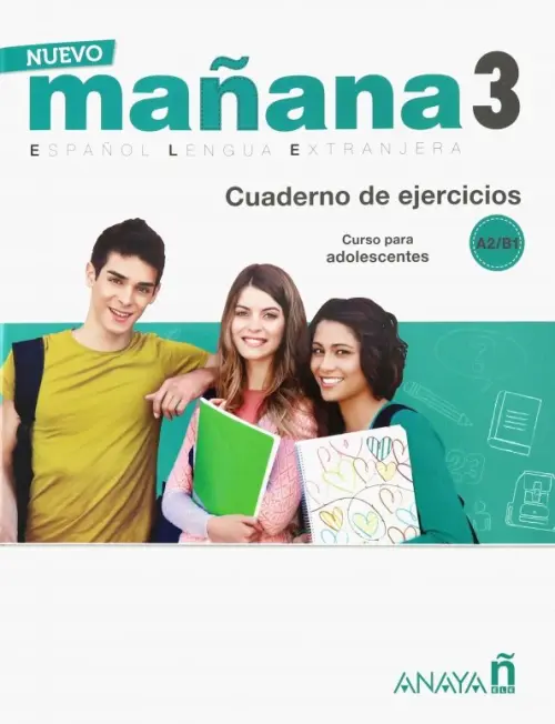 Nuevo Manana 3. Cuaderno de Ejercicios A2/B1.