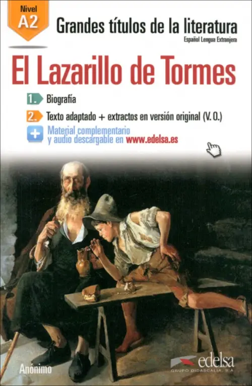 El Lazarillo de Tormes. A2.