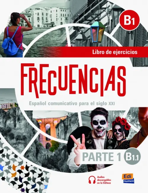 Frecuencias B1.1. Libro de ejercicios. Parte 1. Guerrero Amelia
