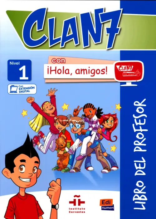 Clan 7 con ?Hola, amigos! 1. Libro del profesor. Gomez Maria