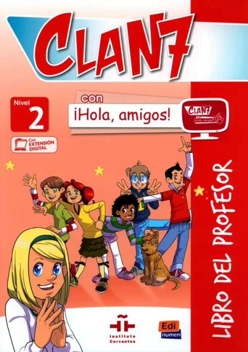 Clan 7 con ?Hola, amigos! 2. Libro del profesor. Gomez Maria