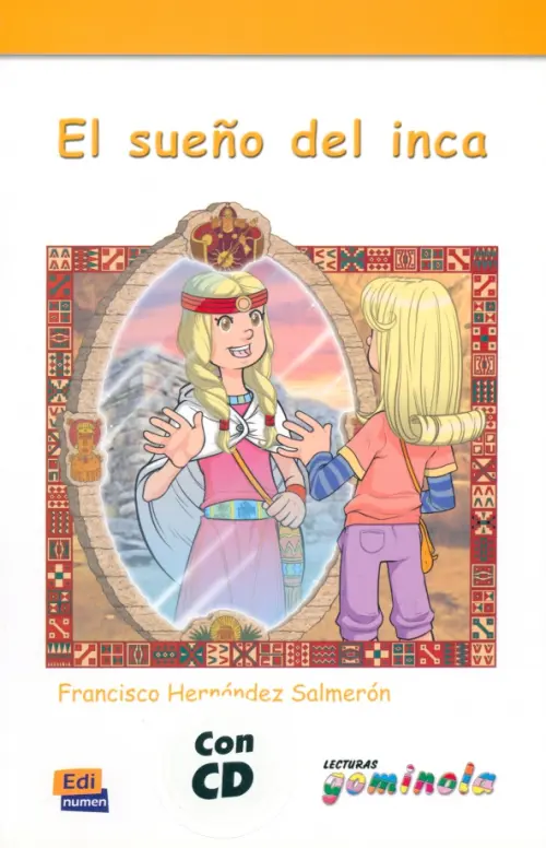 El sue?o del inca + CD. Salmeron Francisco Hernandez