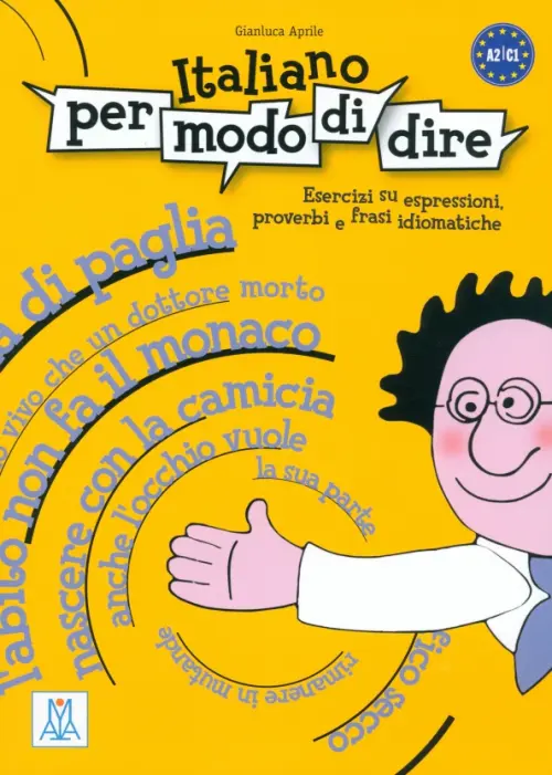 Italiano per modo di dire. Aprile Gianluca